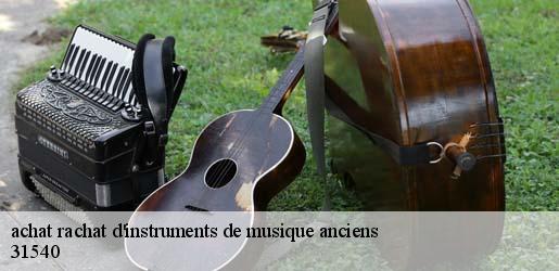 achat rachat d'instruments de musique anciens   maurens-31540 Antiquaire Keller