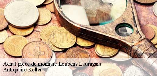 Achat pièce de monnaie  loubens-lauragais-31460 Antiquaire Keller